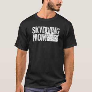 Manar Skydiver Skydiving Mamma Skydiving Skydiving T Shirt