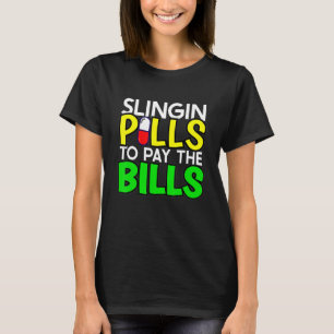Manar Slingintabletter Betalar Bills Pharmacy Tech T Shirt