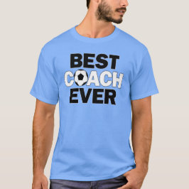 Manar Soccer Coacher BEST COACH EVER Sports Team T Shirt