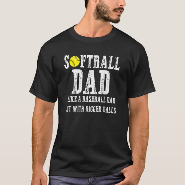 Manar Softball Pappa precis som en baskeboll Pappa T Shirt (Framsida)