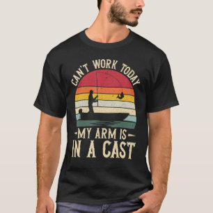 Manar som fiskar T-Shirt, kan inte arbeta idag... T Shirt