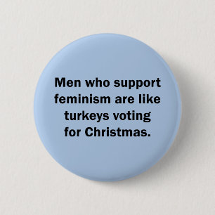 Manar, som stöttar feminism, är lika kalkoner… knapp