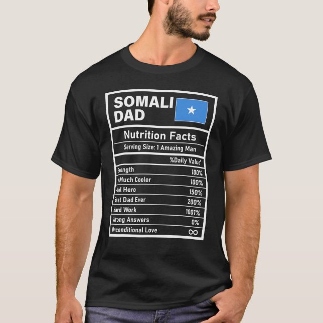 Manar Somali Pappa Nutrition Facts Fars dag Natio T Shirt (Framsida)