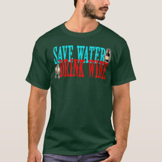 Manar Spara Vatten Drink Vin Lycklig Nationaldagen T Shirt