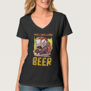 Manar Steelworking Beer Drinking Welder Welder Wel T Shirt