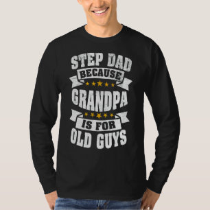 Manar Step Pappa för morfar är för gamla killar Da T Shirt
