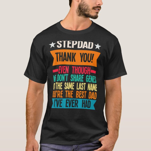 Manar Stepdad Tack även om Far T Shirt (Framsida)
