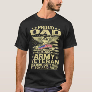Manar stolt Pappa of Army Veteran Freedom is_#39_t T Shirt