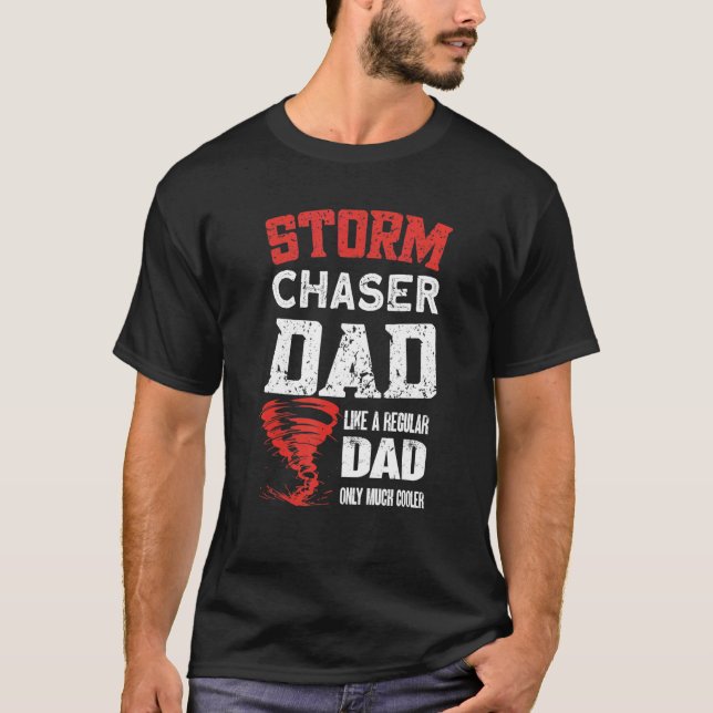 Manar Storm Chaser Pappa Tornado  Chaser Storm Cha T Shirt (Framsida)