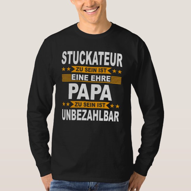 Manar Stucco Plaster Pappa Crateur Far Stucco P T Shirt (Framsida)