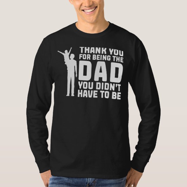 Manar Tack för att vara Pappa Stepdad T Shirt (Framsida)