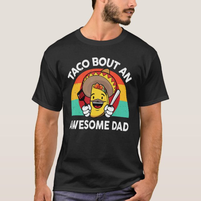 Manar Taco Taco Bout An Fantastisk Pappa Mexiko Fo T Shirt (Framsida)