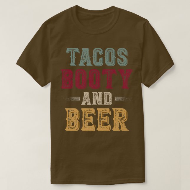 Manar Tacos-Bootyn och Coolan av öl störtade Party T Shirt (Design framsida)