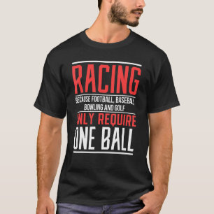 Manar Tävla eftersom fotboll bara kräver en Boll T Shirt
