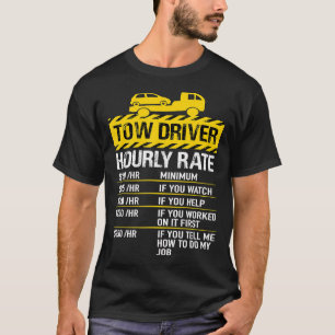 Manar Tow Lastbil drivrutin Tow Driver Trucker Tim T Shirt