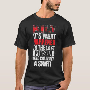 Manar, traditionell kilt, med citat för en kilt ki t shirt