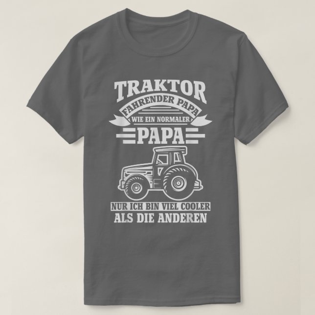 Manar Traktor Fahrene pappa wie normaler pappa Fam T Shirt (Design framsida)