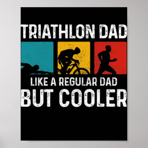 Manar Triathlon Pappa som en vanlig Pappa men kyla Poster
