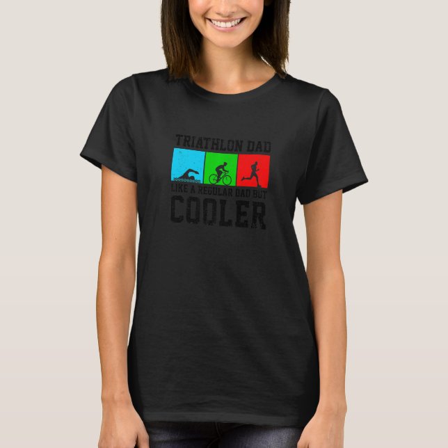 Manar Triathlon Pappa som ett normalt Pappa... T Shirt (Framsida)