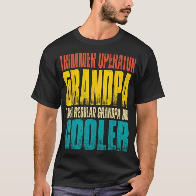Manar Trimmer operator Grandpa som en vanlig Gran T Shirt (Framsida)