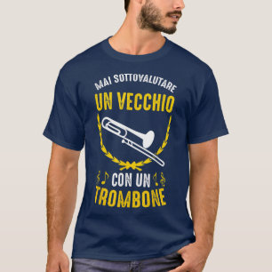 Manar Trombone Old Man Trombonist Grandfather Musi T Shirt