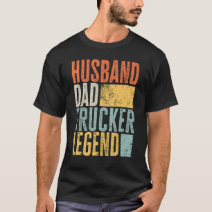 Manar Trucker Make Pappa Legendary Far Best Tru T Shirt