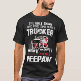 Manar Trucker Peepaw Lastbil Driver Grandpa Peepaw T Shirt