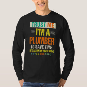 Manar Trust Jag är en plumber till Spara Time Plum T Shirt