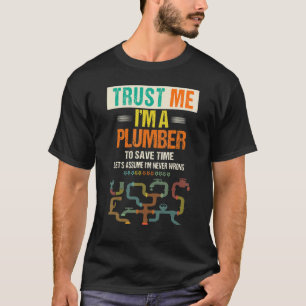 Manar Trust Jag är en plumber till Spara Time Plum T Shirt