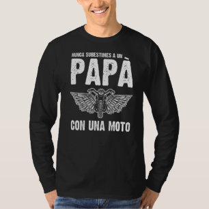 Manar Un Papá Con Una Moto Motorcykel Pappa T Shirt