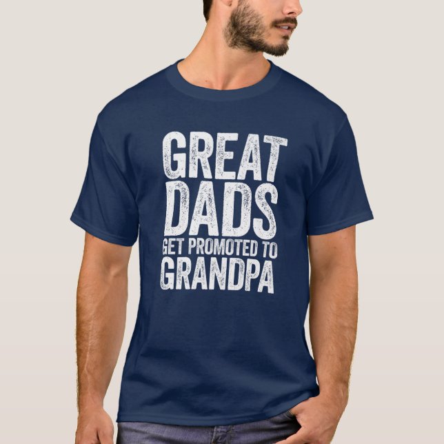 Manar Underbar Pappor befordra till Grandpa Pappor T Shirt (Framsida)