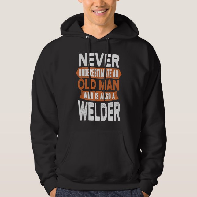 Manar underskatta aldrig en gammal man som också ä hoodie (Framsida)