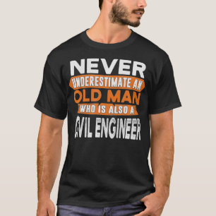 Manar underskatta aldrig en gammal man som också ä t shirt