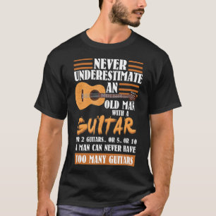 Manar underskatta aldrig gammal man med gitarr _ f t shirt