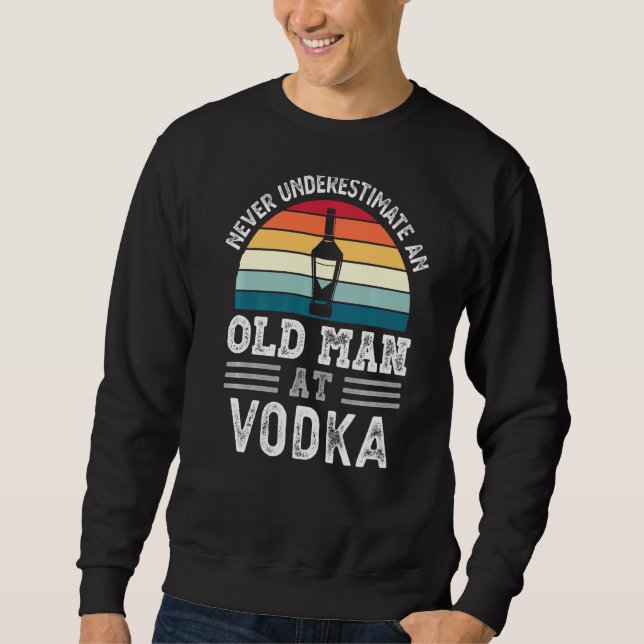 Manar underskattar aldrig en gammal man i Vodka Fa Lång Ärmad Tröja (Framsida)
