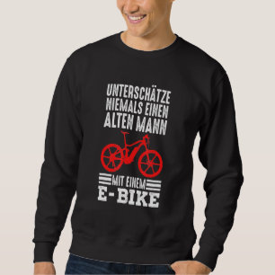 Manar underskattar aldrig en gammal man med E Bike Lång Ärmad Tröja