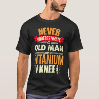 Manar underskattar aldrig en gammal man med Titani T Shirt