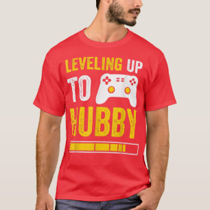 Manar upp till Hubby Make Gamer Förlovning T Shirt