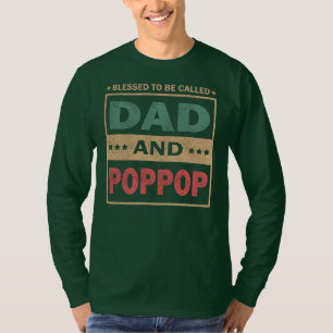 Manar välsignad för att kallas Pappa och Poppop- T Shirt