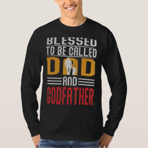 Manar välsignad med namnet Pappa och Godfather Far T Shirt