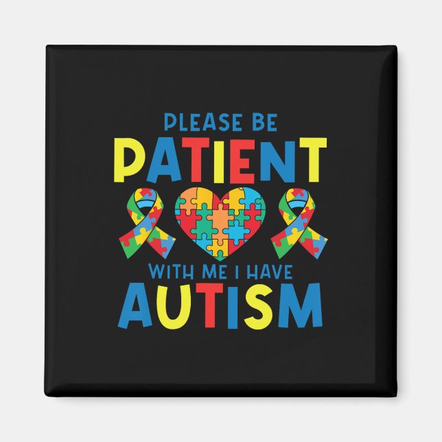 Manar, var tålamod, jag har autismmedvetenhet om magnet (Framsidan)