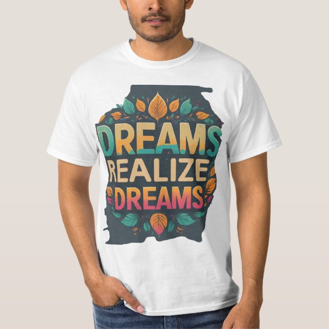 Manar VärDreams Realize Dreams T Shirt (Framsida)