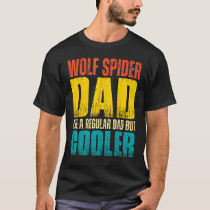 Manar Varg Spider Pappa som ett vanligt Pappa men  T Shirt
