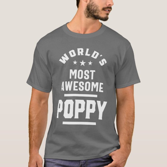 Manar världens mest Fantastisk-vallmo-Far-gåva T Shirt (Framsida)