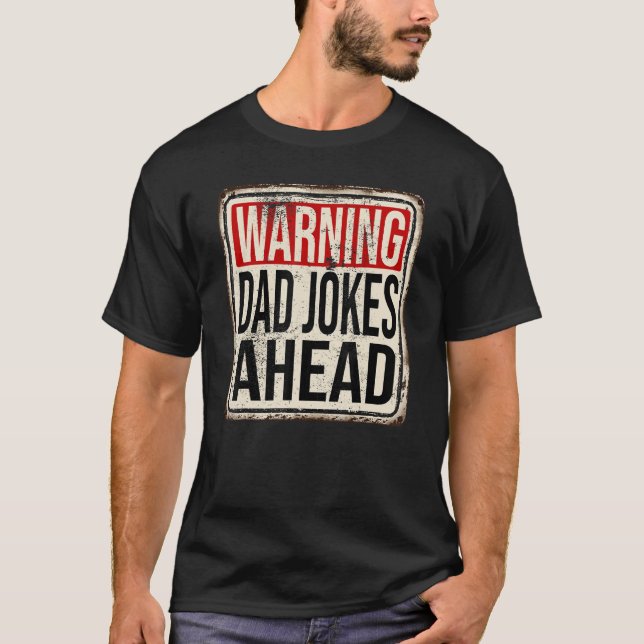 Manar Varning Pappa Jokes Ahead Sign T Shirt (Framsida)