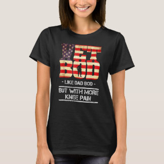 Manar vet som Pappa Bod men med mer knälsmärta T Shirt