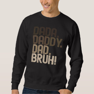 Manar Vintage Dada pappa Pappa Bruh Fars dag eller Lång Ärmad Tröja