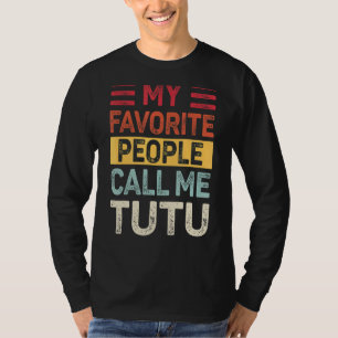 Manar Vintage Mina favoriter kallar mig Tutu Pappa T Shirt