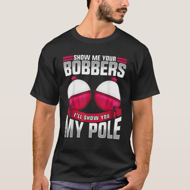 Manar Visa mig din Bobbers Fiske Pappa Fiske Tr T Shirt (Framsida)