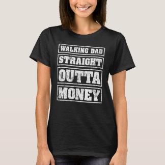 Manar Walking Pappa Rak Outta Money Walking Tjock T Shirt